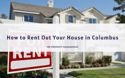 How to Rent Out Your House in Columbus